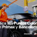 ¡DUPLICA TUS PUNTOS COLOMBIA CON PRIMAX Y BANCOLOMBIA!